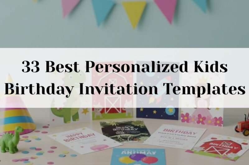 33 Best Personalized Kids Birthday Invitation Templates